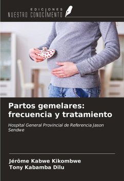 Partos gemelares: frecuencia y tratamiento - Kabwe Kikombwe, Jérôme; Kabamba Dilu, Tony
