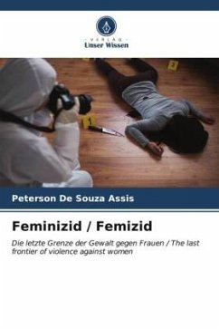 Feminizid / Femizid - De Souza Assis, Peterson