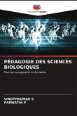 PÉDAGOGIE DES SCIENCES BIOLOGIQUES