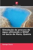 Simulação da procura de água utilizando o WEAP na bacia de Mara, Quénia