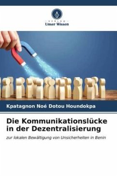 Die Kommunikationslücke in der Dezentralisierung - Dotou Houndokpa, Kpatagnon Noé