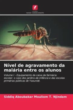 Nível de agravamento da malária entre os alunos - Mouliom T. Njindam, Siddiq Aboubakar