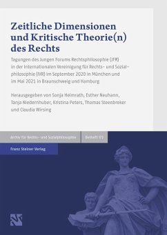 Zeitliche Dimensionen und Kritische Theorie(n) des Rechts (eBook, PDF)