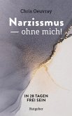 Narzissmus - ohne mich! (eBook, ePUB)
