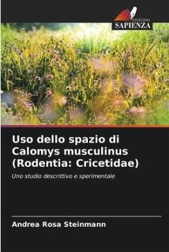 Uso dello spazio di Calomys musculinus (Rodentia: Cricetidae) - Steinmann, Andrea Rosa