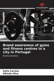 Brand awareness of gyms and fitness centres in a city in Portugal