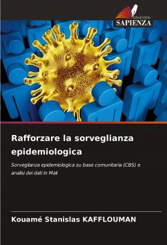 Rafforzare la sorveglianza epidemiologica - KAFFLOUMAN, Kouamé Stanislas