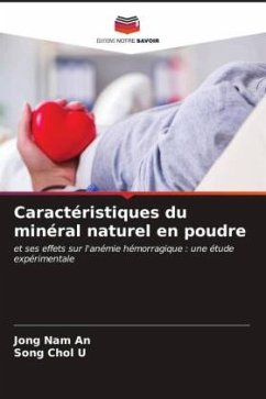 Caractéristiques du minéral naturel en poudre - Nam An, Jong;Chol U, Song