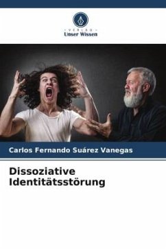 Dissoziative Identitätsstörung - Suárez Vanegas, Carlos Fernando