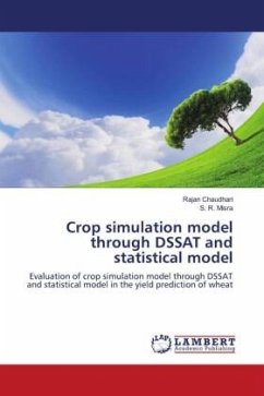 Crop simulation model through DSSAT and statistical model - Chaudhari, Rajan;Misra, S. R.