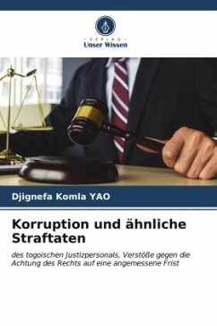 Korruption und ähnliche Straftaten - YAO, Djignefa Komla