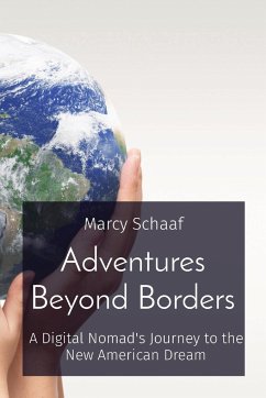 Adventures Beyond Borders - Schaaf, Marcy