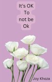 It's ok to not be ok