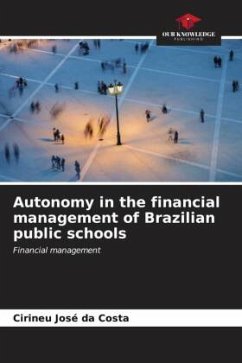 Autonomy in the financial management of Brazilian public schools - Costa, Cirineu José da