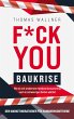 F*ck you Baukrise - Wie du mit modernem... - Bild 1