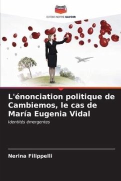 L'énonciation politique de Cambiemos, le cas de María Eugenia Vidal - Filippelli, Nerina