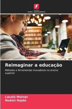 Reimaginar a educação - Molnár, László;Hajdú, Noémi