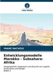 Entwicklungsmodelle Marokko - Subsahara-Afrika