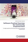 Software Practical Exercises for Community Empowerment