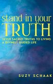 Stand In Your Truth Stand In Your Truth