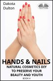 Hands And Nails (eBook, ePUB)