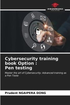 Cybersecurity training book Option : Pen testing - NGAIPERA DONG, Prudent