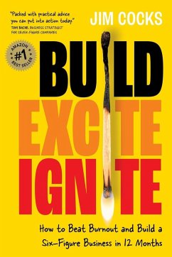 Build Excite Ignite - Cocks, Jim