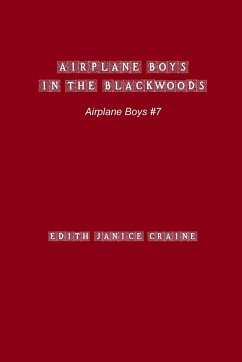 Airplane Boys in the Blackwoods - Craine, Edith Janice