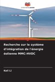 Recherche sur le système d'intégration de l'énergie éolienne MMC-HVDC