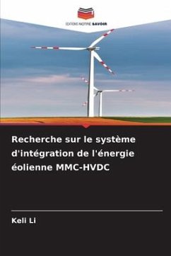 Recherche sur le système d'intégration de l'énergie éolienne MMC-HVDC - Li, Keli