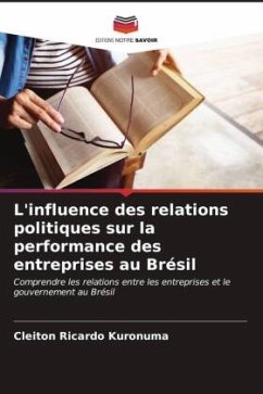 L'influence des relations politiques sur la performance des entreprises au Brésil - Kuronuma, Cleiton Ricardo