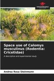 Space use of Calomys musculinus (Rodentia: Cricetidae)