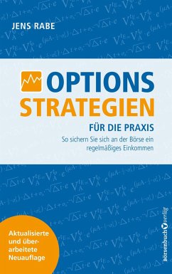 Optionsstrategien für die Praxis - Neuauflage - Rabe, Jens