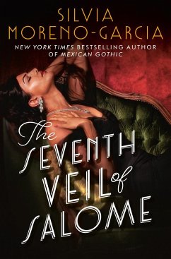 The Seventh Veil of Salome - Moreno-Garcia, Silvia