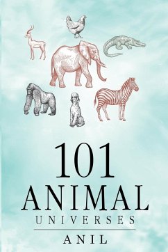 101 Animal Universes - Anil