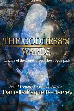 The Goddess's Wards - Paquette-Harvey, Danielle