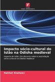 Impacto sócio-cultural do Islão na Odisha medieval