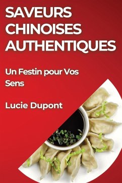 Saveurs Chinoises Authentiques - Dupont, Lucie