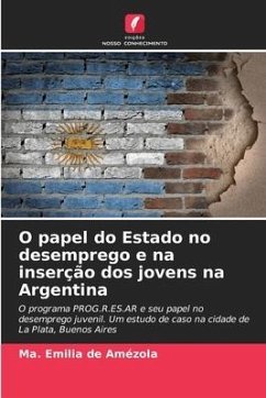 O papel do Estado no desemprego e na inserção dos jovens na Argentina - de Amézola, Ma. Emilia