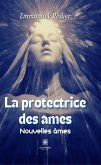 La protectrice des âmes (eBook, ePUB)