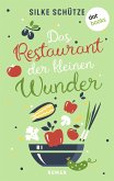 Das Restaurant der kleinen Wunder (eBook, ePUB)