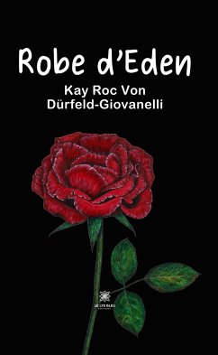 Robe d'Eden (eBook, ePUB) - Dürfeld-Giovanelli, Kay Roc von