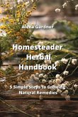 Homesteader Herbal Handbook