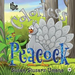 The Colorless Peacock - Slusarz Umana, Susan