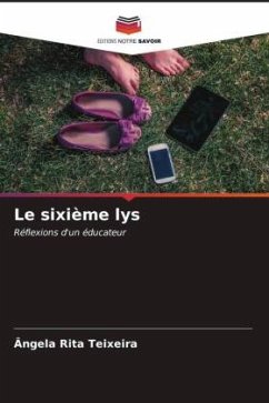 Le sixième lys - Teixeira, Ângela Rita