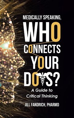 Medically Speaking, Who Connects Your Dots? - Fandrich Pharmd, Jill