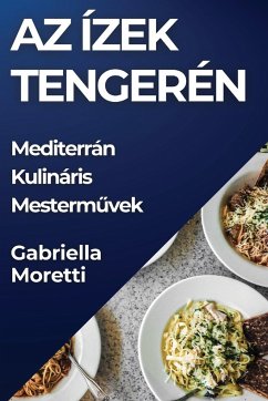 Az Ízek Tengerén - Moretti, Gabriella