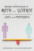 Gender Differences in Math and Science Likes and Preferences