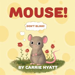 MOUSE! - Hyatt, Carrie