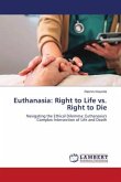 Euthanasia: Right to Life vs. Right to Die